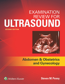 Paperback Examination Review for Ultrasound: Abdomen and Obstetrics & Gynecology Book