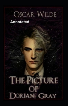 Paperback The Picture of Dorian Gray Annotated Book