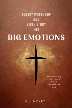 Paperback Poetry Workshop and Bible Study for Big Emotions Book