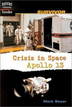 Paperback Crisis in Space: Apollo 13 Book