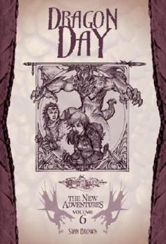 Dragon Day (Dragonlance: The New Adventures, #6) - Book  of the Dragonlance Universe