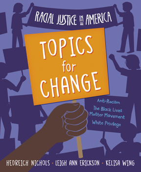 Hardcover Racial Justice in America: Topics for Change Book