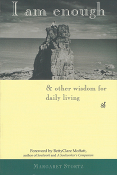 Paperback I Am Enough & Other Wisdom for Daily Living Book