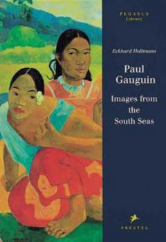 Hardcover Paul Gauguin: Images from the South Seas Book