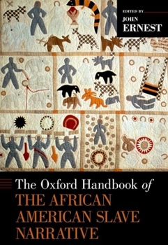 Hardcover The Oxford Handbook of the African American Slave Narrative Book
