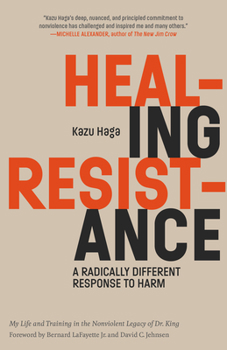 Paperback Healing Resistance: A Radically Different Response to Harm Book