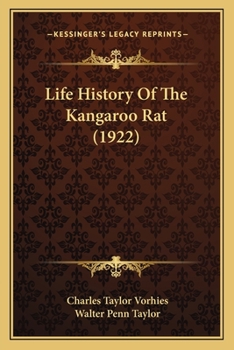 Paperback Life History Of The Kangaroo Rat (1922) Book