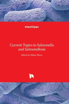 Hardcover Current Topics in Salmonella and Salmonellosis Book