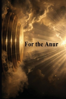 Paperback For the Anur Book