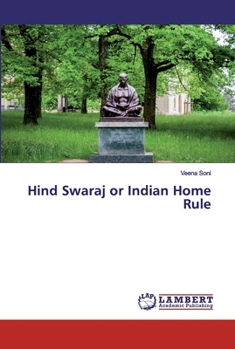 Paperback Hind Swaraj or Indian Home Rule Book