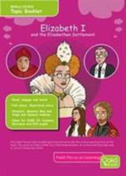 Elizabeth I: and the Elizabethan Settlement: Topic Pack (Tudor Series)