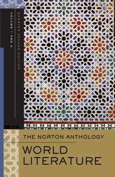 The Norton Anthology of World Literature (Shorter Second Edition) - Book  of the Norton Anthology of World Literature