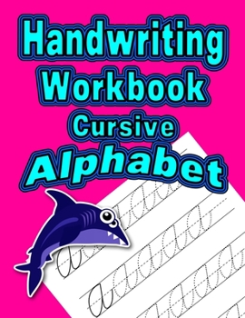 Paperback Handwriting Workbook: Cursive - Alphabet [Large Print] Book