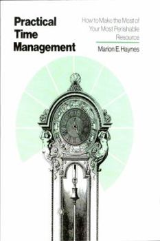 Paperback Crisp: Practical Time Management: How to Make the Most of Your Most Perishable Resource Book