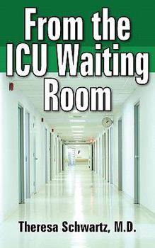 Paperback From the ICU Waiting Room Book