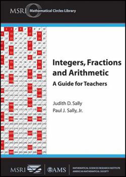 Paperback Integers, Fractions, and Arithmetic: A Guide for Teachers Book