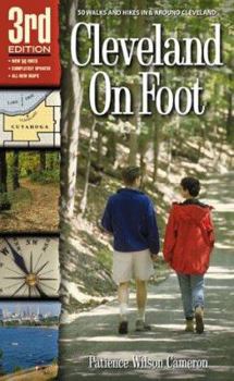 Paperback Cleveland on Foot: 50 Hikes and Walks in Cleveland and Vicinity Book