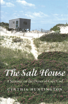Paperback The Salt House: A Summer on the Dunes of Cape Cod Book
