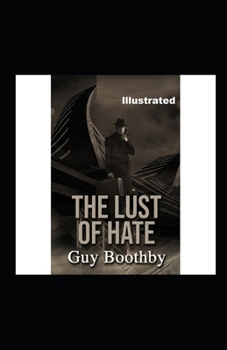Paperback The Lust of Hate lllustrated Book