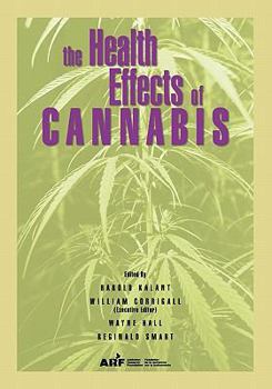 Paperback The Health Effects of Cannabis Book