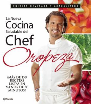 Paperback La Nueva Cocina Saludable del Chef Oropeza [Spanish] Book