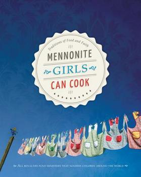 Hardcover Mennonite Girls Can Cook Book