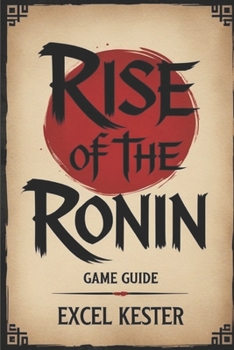 Paperback Rise of the ronin: A warrior's path through a changing japan Book