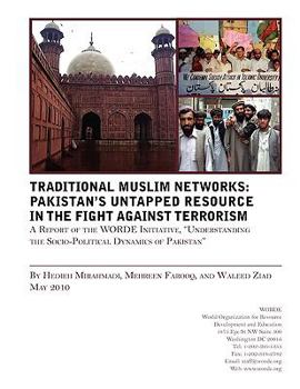 Paperback Traditional Muslims Networks: Pakistan's Untapped Resource in the Fight Against Terrorism Book