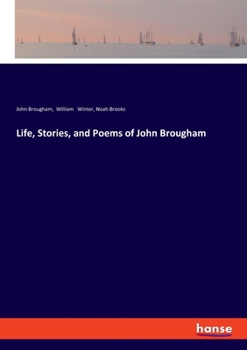 Paperback Life, Stories, and Poems of John Brougham Book