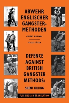 Hardcover Defence Against British Gangster Methods: Abwehr Englischer Gangster-Methoden Book