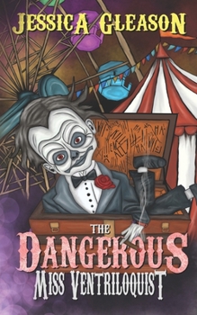 The Dangerous Miss Ventriloquist