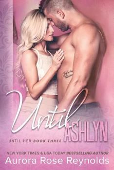 Paperback Until Ashlyn Book