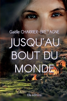Paperback Jusqu'au bout du monde [French] Book