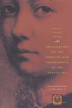 Paperback Declamation on the Nobility and Preeminence of the Female Sex Book