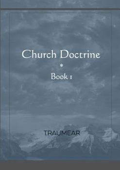 Paperback Church Doctrine - Book 1 Book