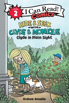 Hardcover Hide & Seek with Clyde & Monique: Clyde in Plain Sight Book