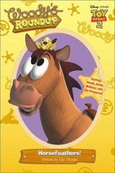 Paperback Toy Story 2 - Woody's Roundup Horsefeathers! Book