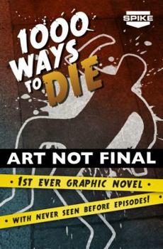 Paperback Spike Tv's 1000 Ways to Die Book