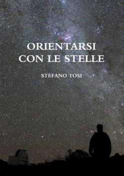 Paperback Orientarsi con le stelle [Italian] Book