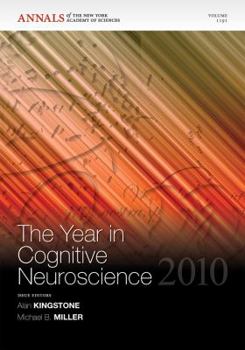 Paperback The Year in Cognitive Neuroscience 2010, Volume 1191 Book