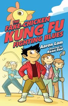 Paperback The Fake-Chicken Kung Fu Fighting Blues Book