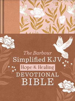 Hardcover The Hope & Healing Devotional Bible [Doves & Floral Ginger]: Barbour Simplified KJV Book