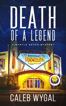 Death of a Legend: A Myrtle Beach Mystery
