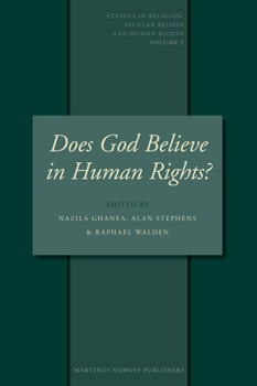 Hardcover Does God Believe in Human Rights?: Essays on Religion and Human Rights Book