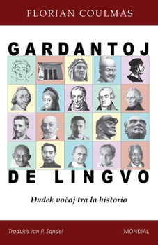 Guardians of Language: Twenty Voices Through History