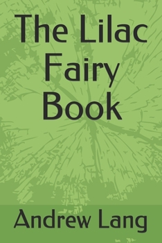 The Lilac Fairy Book