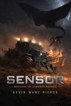 Sensor: Return to Liberty Ranch