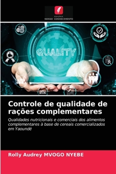 Paperback Controle de qualidade de rações complementares [Portuguese] Book