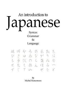 Paperback An introduction to Japanese - Syntax, Grammar & Language Book