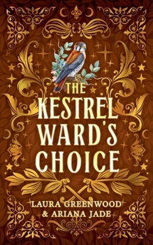 The Kestrel Ward's Choice